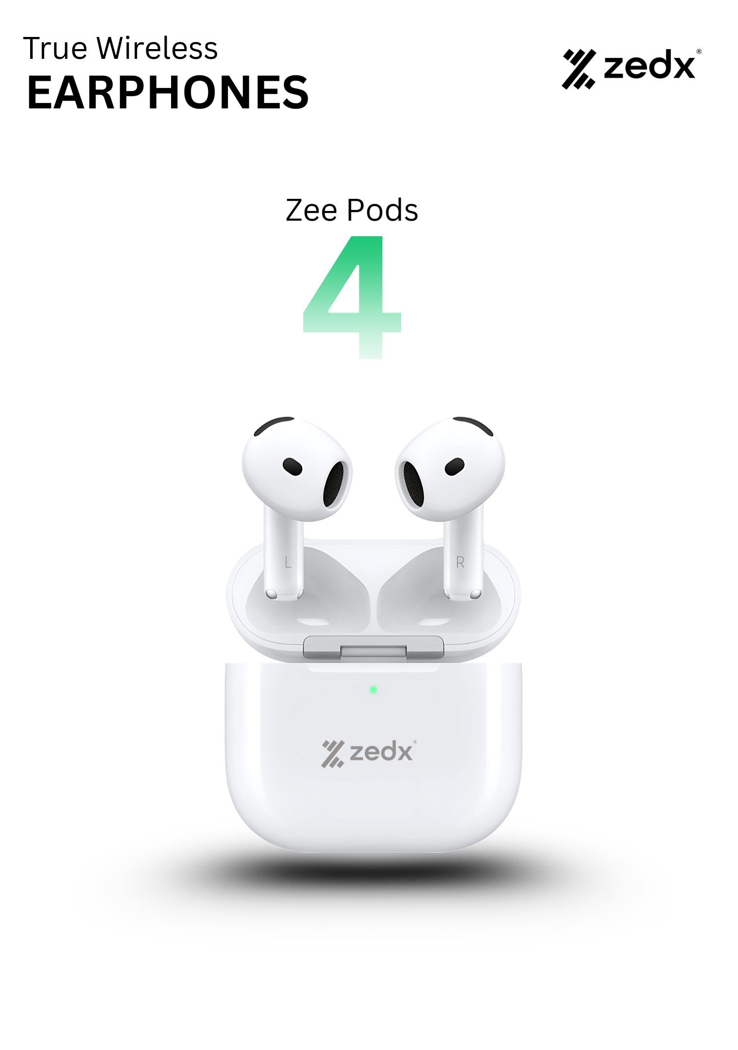 ZEDX ZEEPODS 4- Charging box standby time: 90 Days